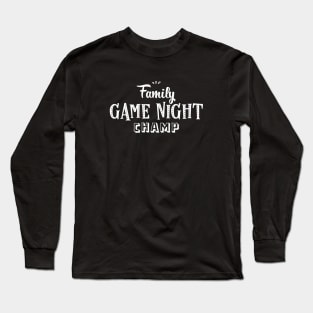 Family Game Night Champ Board Games and Meeples Addict Long Sleeve T-Shirt